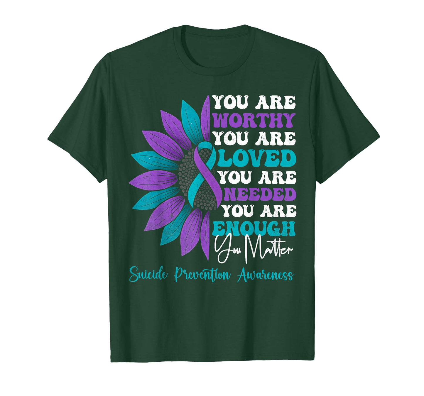 Positive Motivational Sunflower Suicide Prevention Awareness T-Shirt