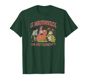 Spongebob is Mayonnaise an Instrument Patrick Funny Cartoon T-Shirt