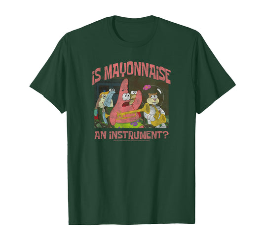 Spongebob is Mayonnaise an Instrument Patrick Funny Cartoon T-Shirt