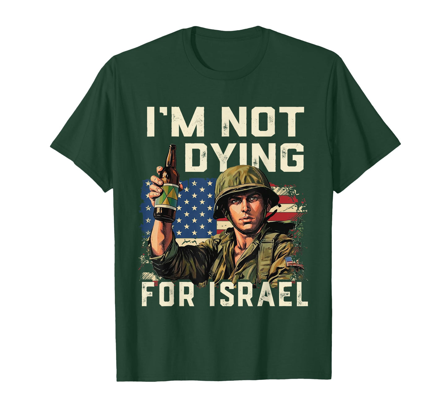Im Not Dying for Israel Political USA Flag No Wars No Kings T-Shirt