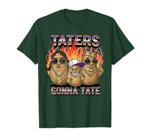 Taters Gonna Tate Funny Potato Gangster Spud Lover Bootleg T-Shirt