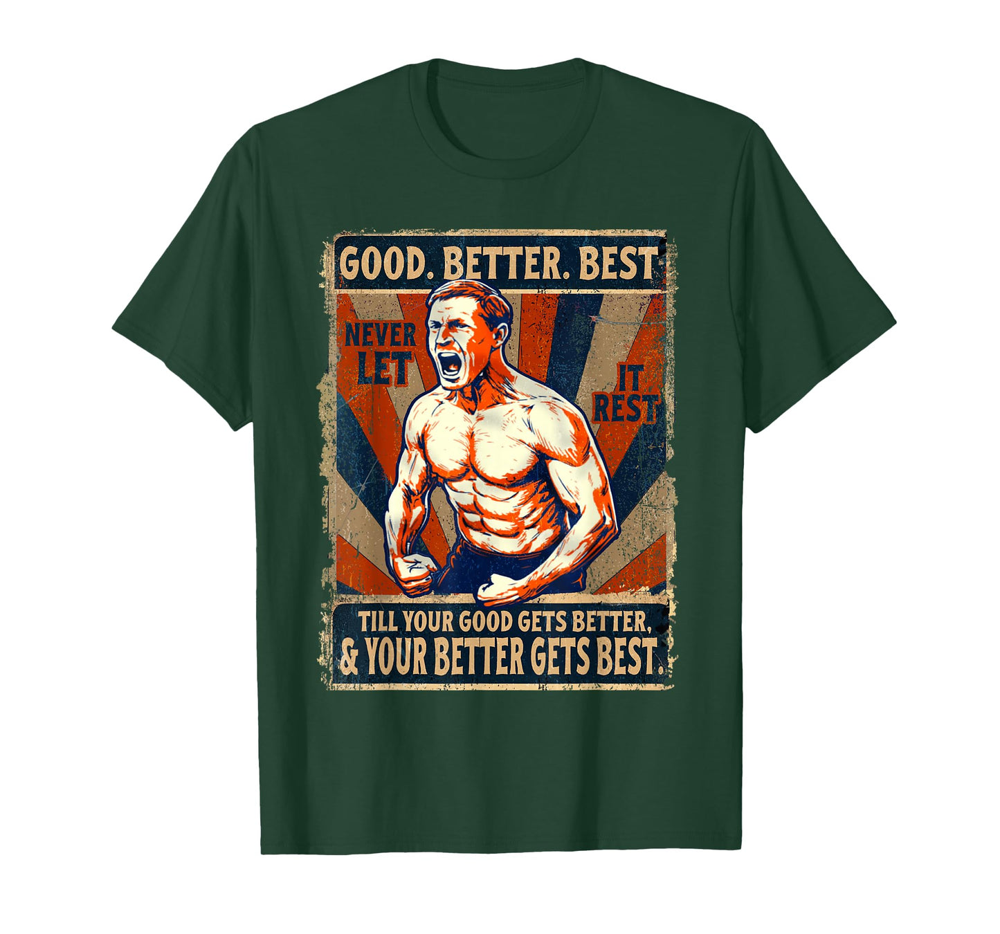 Good Better Best Never Let It Rest Xmas Ben Johnson Retro T-Shirt