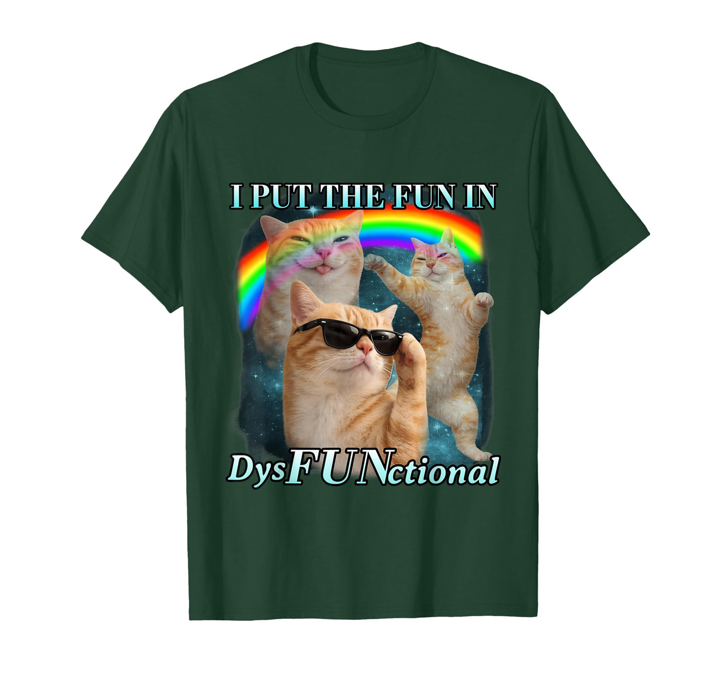 I Put The Fun in Dysfunctional Funny Cat Meme Bootleg T-Shirt