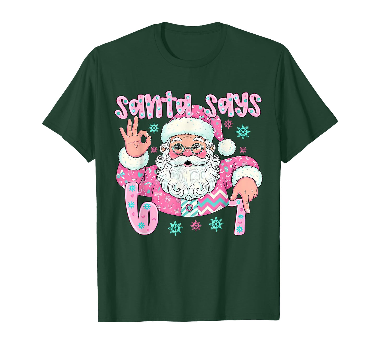 Pink Santa Says 67 Six Seven Meme Hands Sign Women Girl T-Shirt
