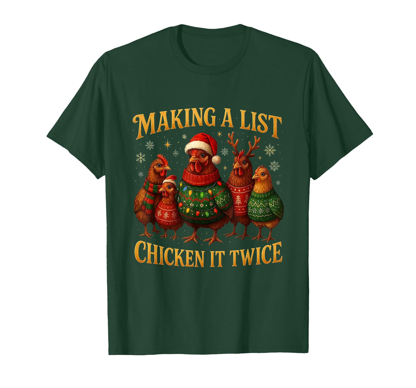 Making A List Chicken It Twice Funny Christmas T-Shirt