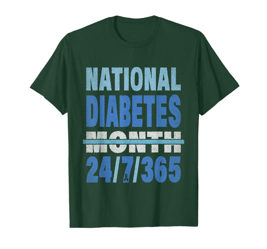 Blue Diabetes Awareness Month 24 7 365 Days Diabetic Ribbon T-Shirt