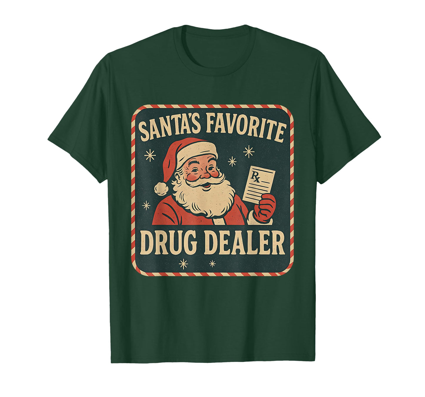 Santa Favorite Drug Dealer Christmas Pharmacist Healthcare T-Shirt
