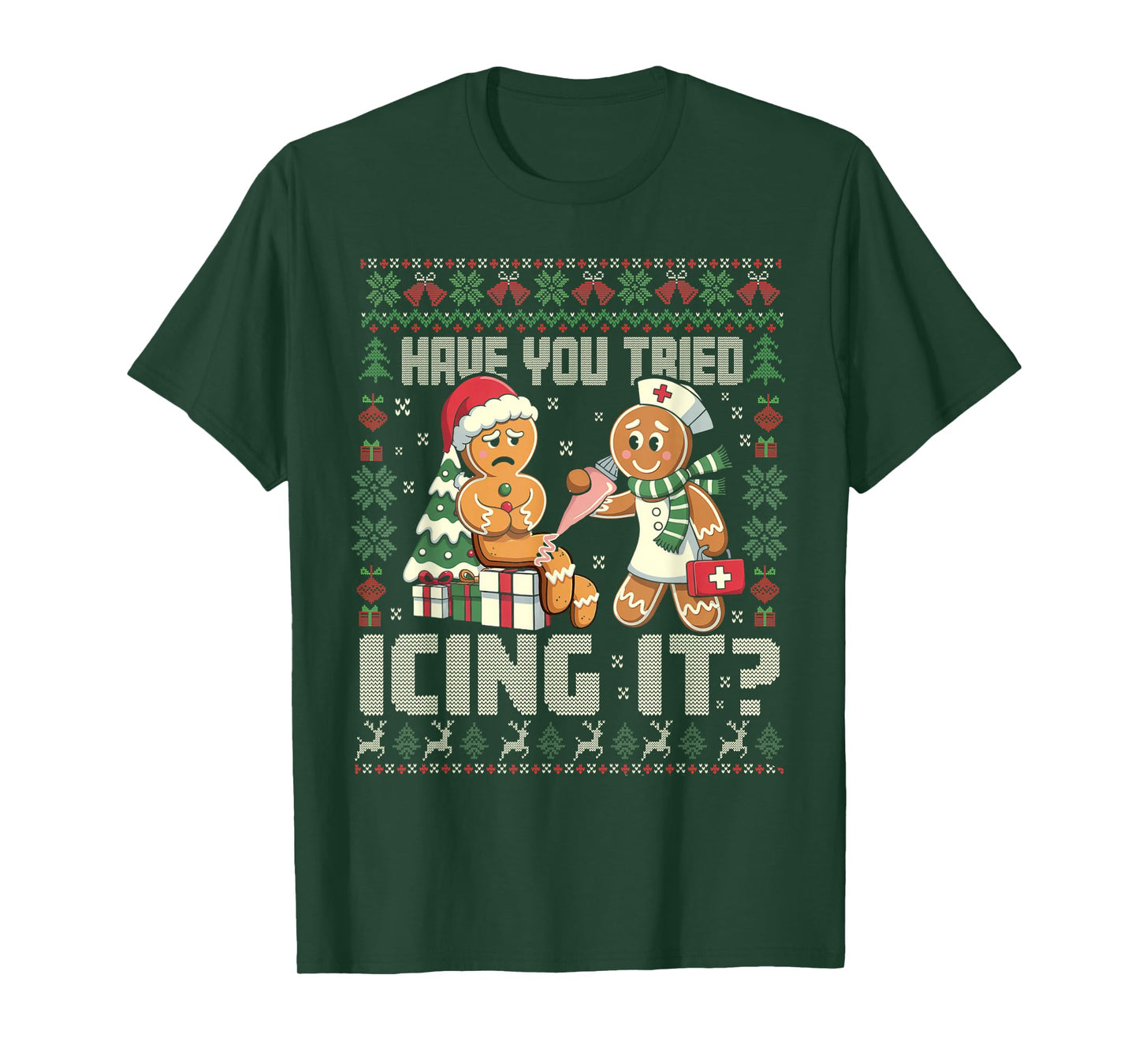 Have You Tried Icing It Gingerbread Humor Xmas T-Shirt