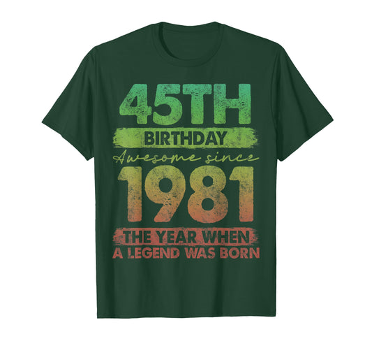 45 Year Old Gifts Vintage 1981 Limited Edition 45th Birthday T-Shirt