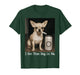 I Got That Dog in Me Funny Dog Chihuahua for Men Women T-Shirt
