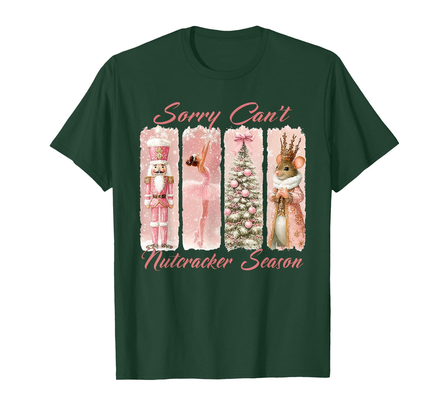 Vintage Sorry Can't Nutcracker Season Merry Christmas Xmas T-Shirt