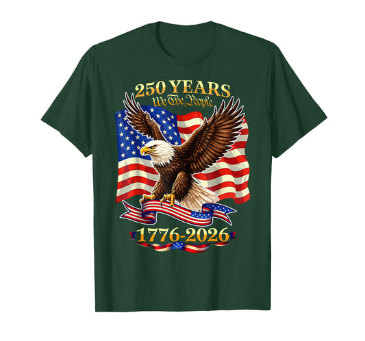 250 Years American 1776 2026 250th USA Birthday 4th of July T-Shirt
