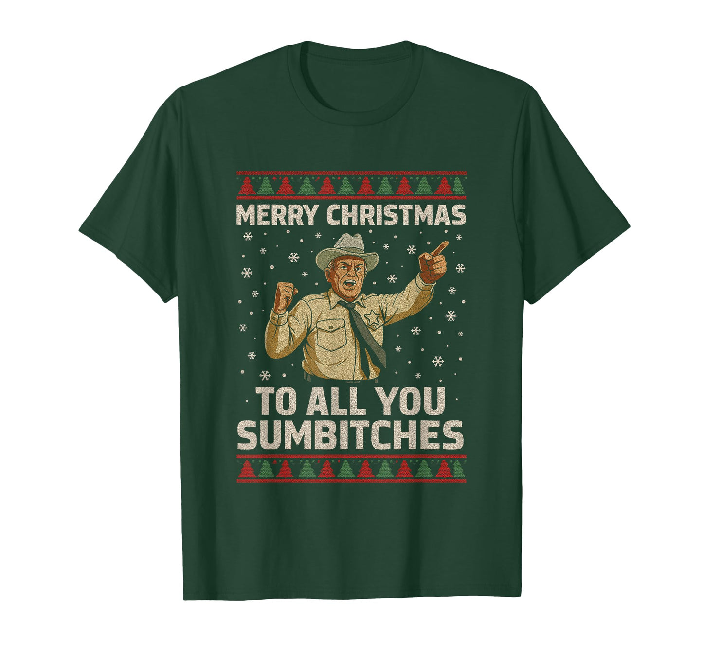 Funny Merry Christmas to All You Sumbitches Ugly Style T-Shirt