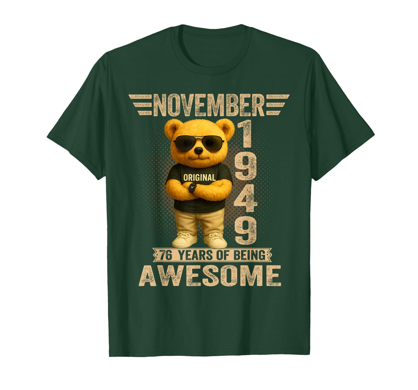 76 Year Old November 1949 Teddy Bear 76th Birthday Men Women T-Shirt