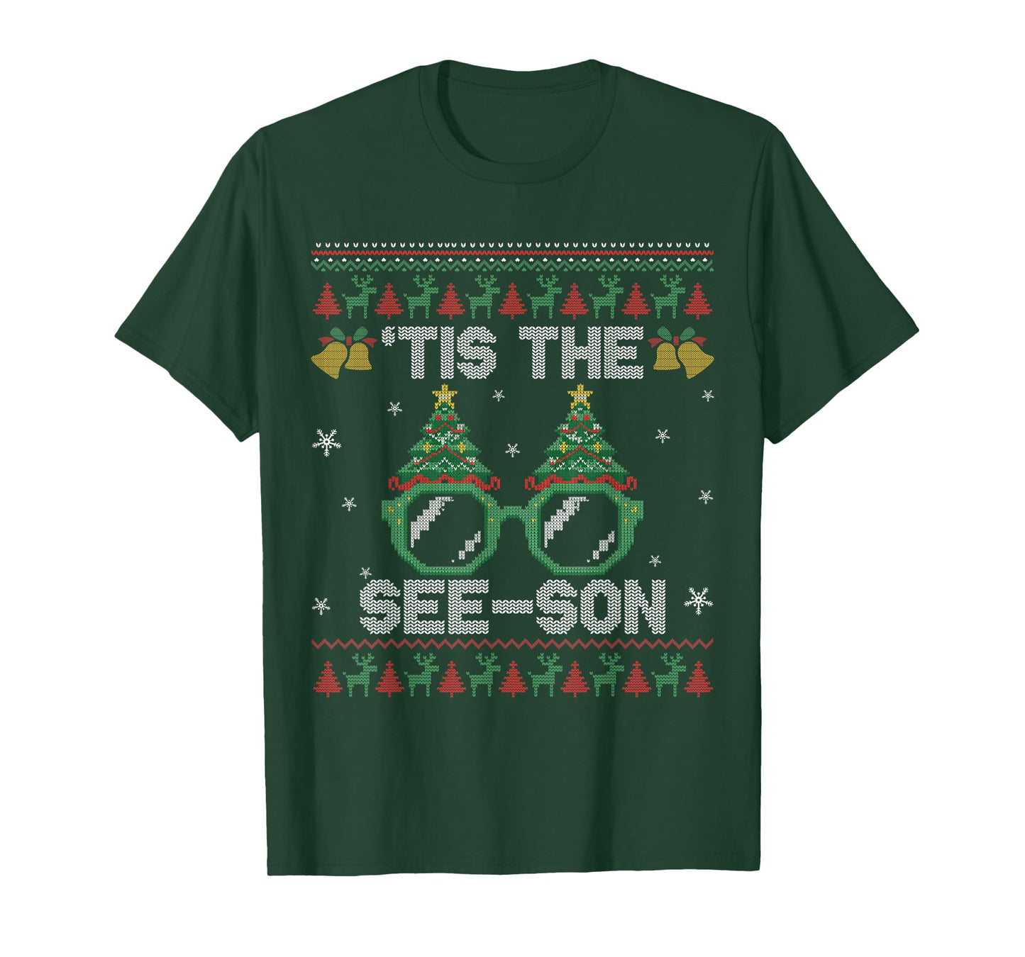 Optometry Christmas Season Tis The Seeson Ugly Sweater Xmas T-Shirt