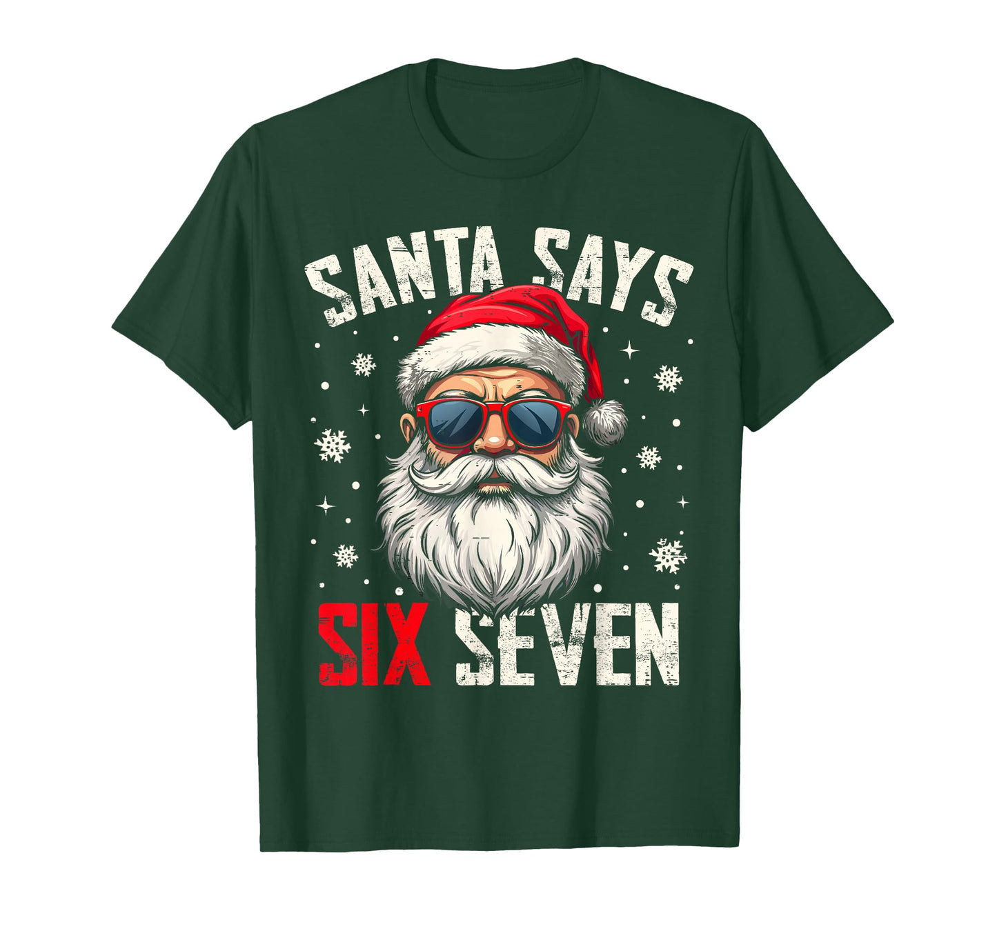 Funny Santa Says Six Seven Christmas 67 Meme Xmas Boys Girls T-Shirt