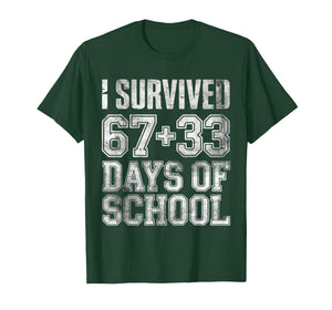 I Survived 67+33 Days of School Students Teachers 100th Days T-Shirt