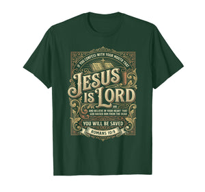 Jesus is Lord Romans 10:9 Christian T-Shirt