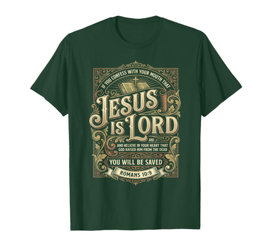 Jesus is Lord Romans 10:9 Christian T-Shirt