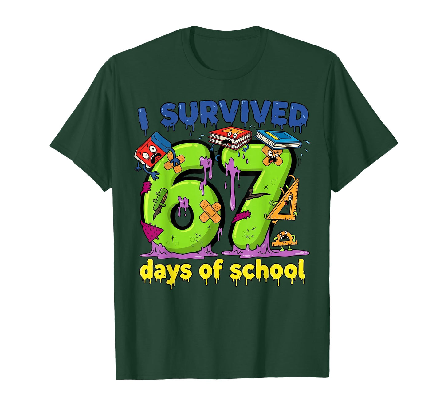 I Survived 67 Days of School Teachers Students Monster 67 T-Shirt