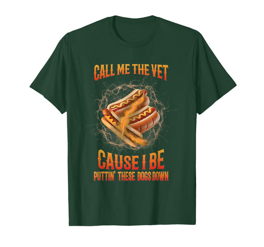 Call Me The Vet Cause I Be Funny Hard Hot-Dog Meme B00tleg T-Shirt