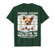 Chihuahua Personal Stalker I Will Follow You Wherever You Go T-Shirt
