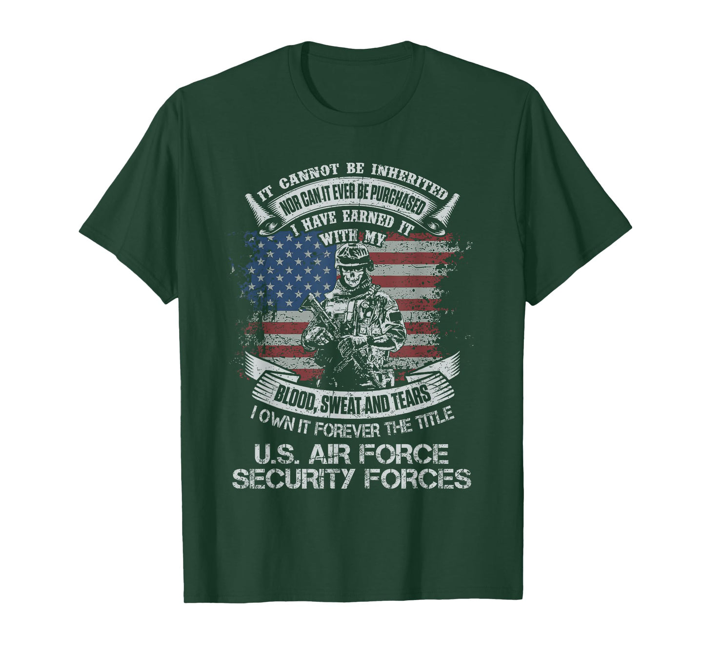 Own Forever The Title US Air Force Security Forces Flag USA T-Shirt