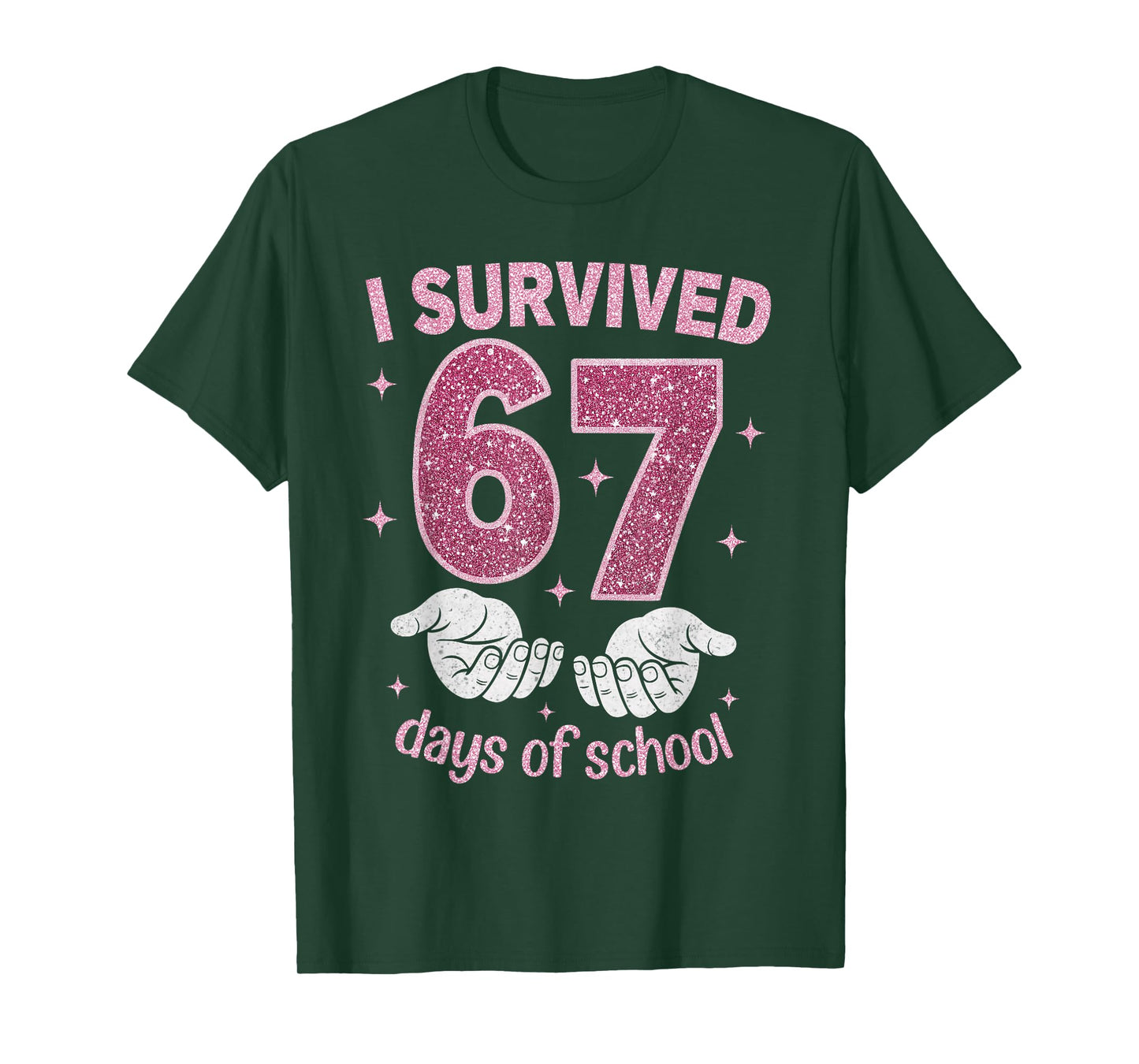 I Survived 67 Days of School Gen Alpha Slang 6 7 Hands T-Shirt