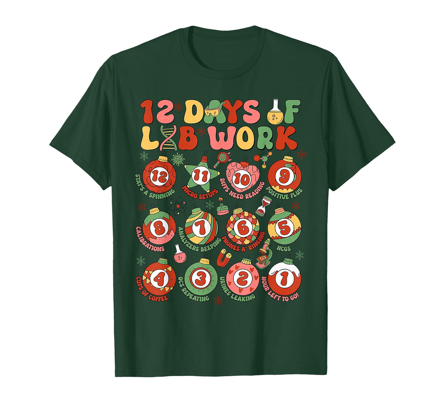 12 Days of Lab Work Christmas Medical Laboratory Scientist T-Shirt