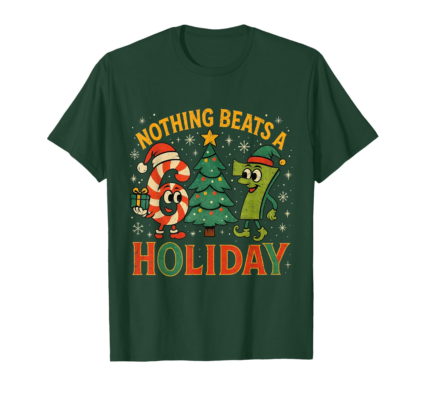 Nothing Beats a 6 7 Holiday Funny Christmas Meme T-Shirt