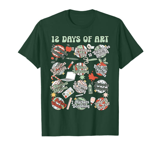 12 Days of Art Teacher Christmas Artists Painter Educational T-Shirt