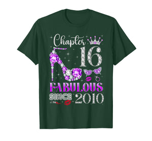 Chapter 16 Fabulous Since 2010 16Th Birthday Ladies Girls T-Shirt