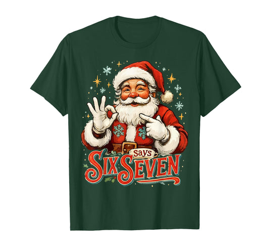 67 Meme Humor 6-7 Funny Santa Says Christmas 67th Birthday T-Shirt