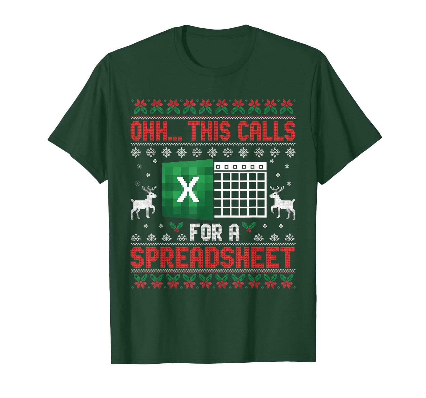 Oh This Calls for a Spreadsheet Christmas Sweater Excel T-Shirt