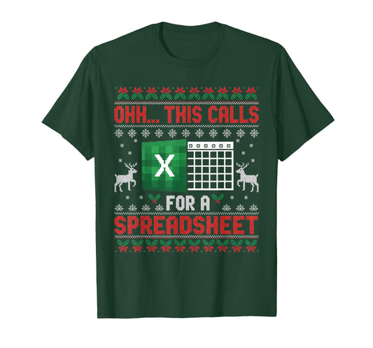 Oh This Calls for a Spreadsheet Christmas Sweater Excel T-Shirt