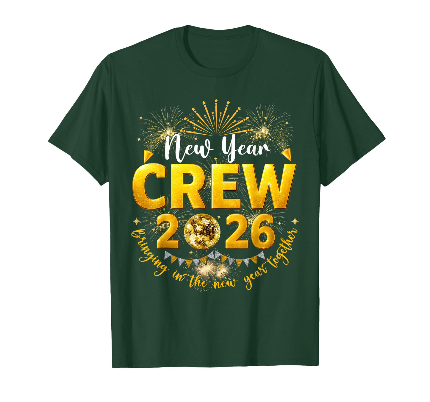 Celebration Happy New Year Eve Crew 2026 Party Men Women T-Shirt