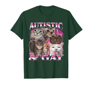 Autistic and Gay Funny Stupid Dank Cat Meme Bootleg Graphic T-Shirt