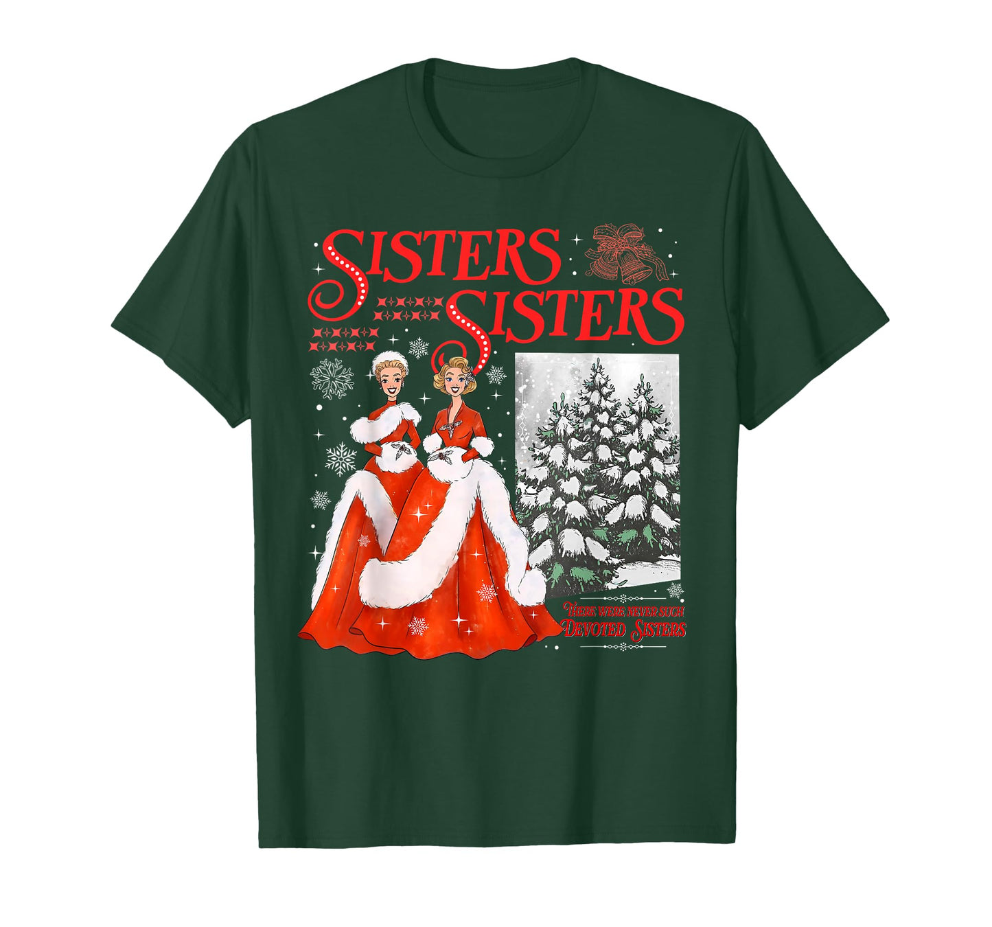 Devoted Sisters Merry Christmas White Xmas Snowflake Holiday T-Shirt