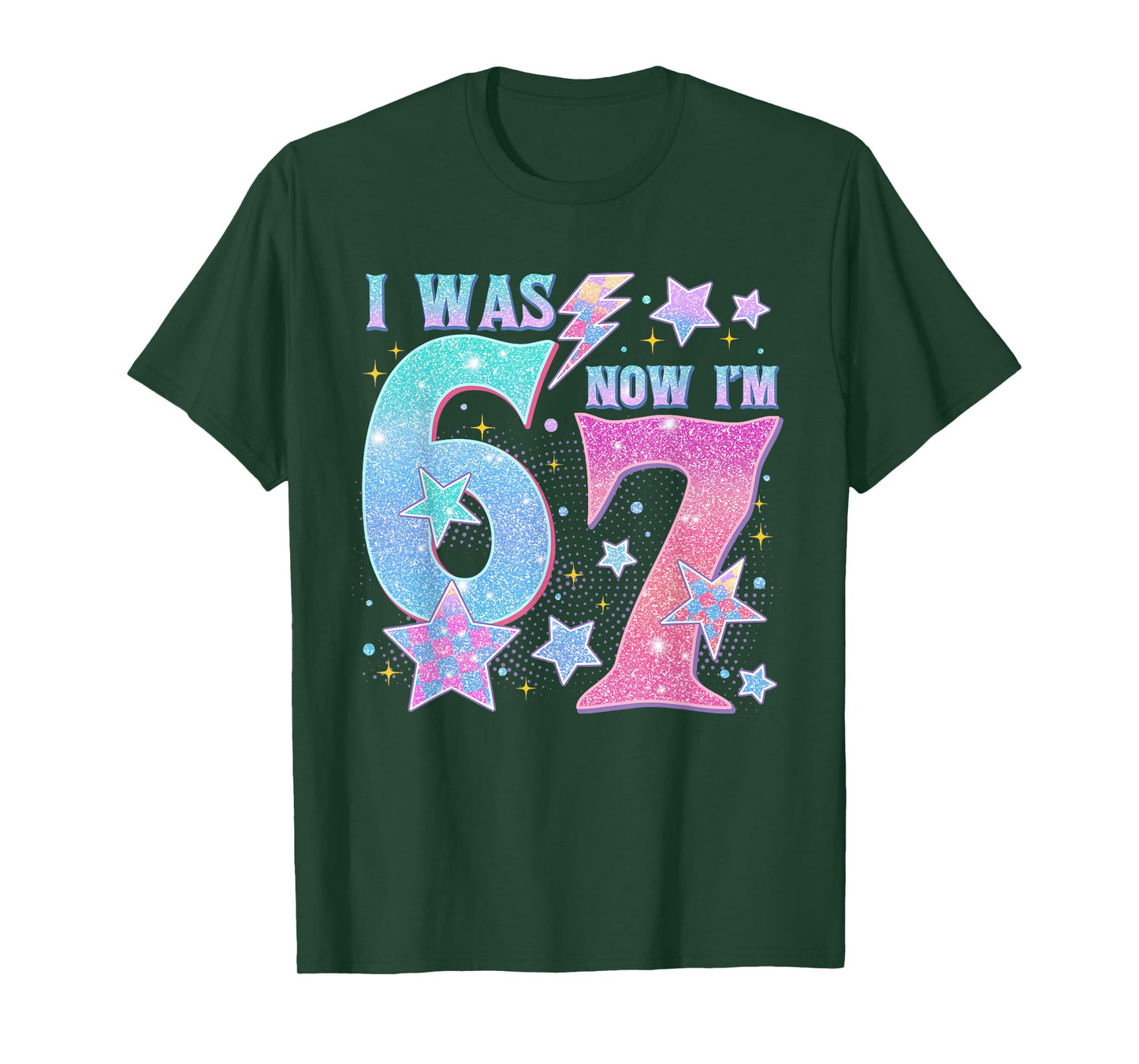 7 Year Old Birthday Shirt was 6 Now I'm 7 67 Funny for Kids T-Shirt