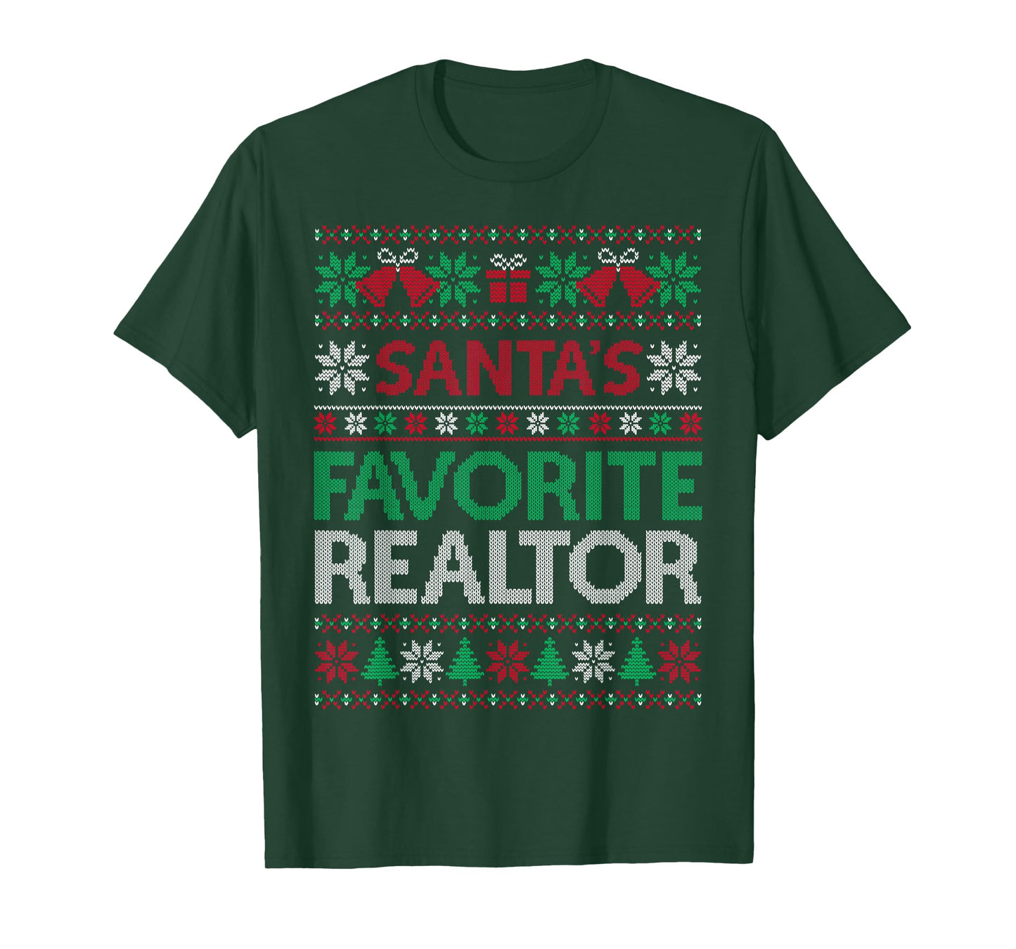 Santa Favorite Realtor Christmas Ugly Sweaters Family Xmas T-Shirt