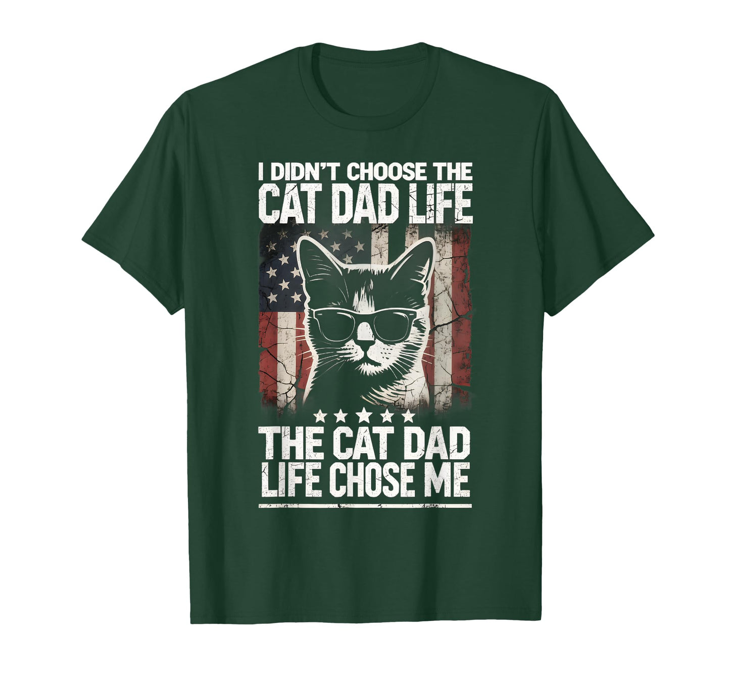 Cat Dad Shirt Cat Daddy Life Chose Me American Flag Gifts T-Shirt