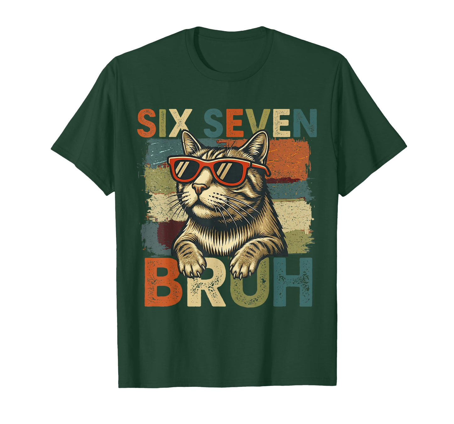 Six Seven Bruh 6 7 Meme Cat Lover 6-7 Funny Cat 67 T-Shirt