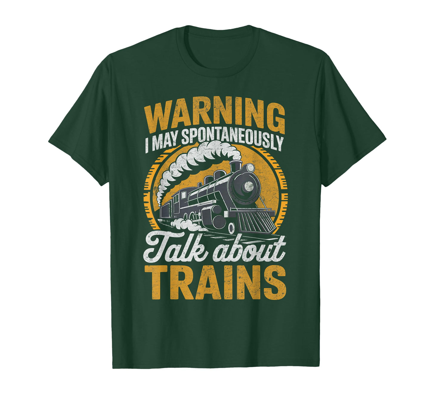 Warning I May Spontaneously Talk About Trains Train Lover T-Shirt