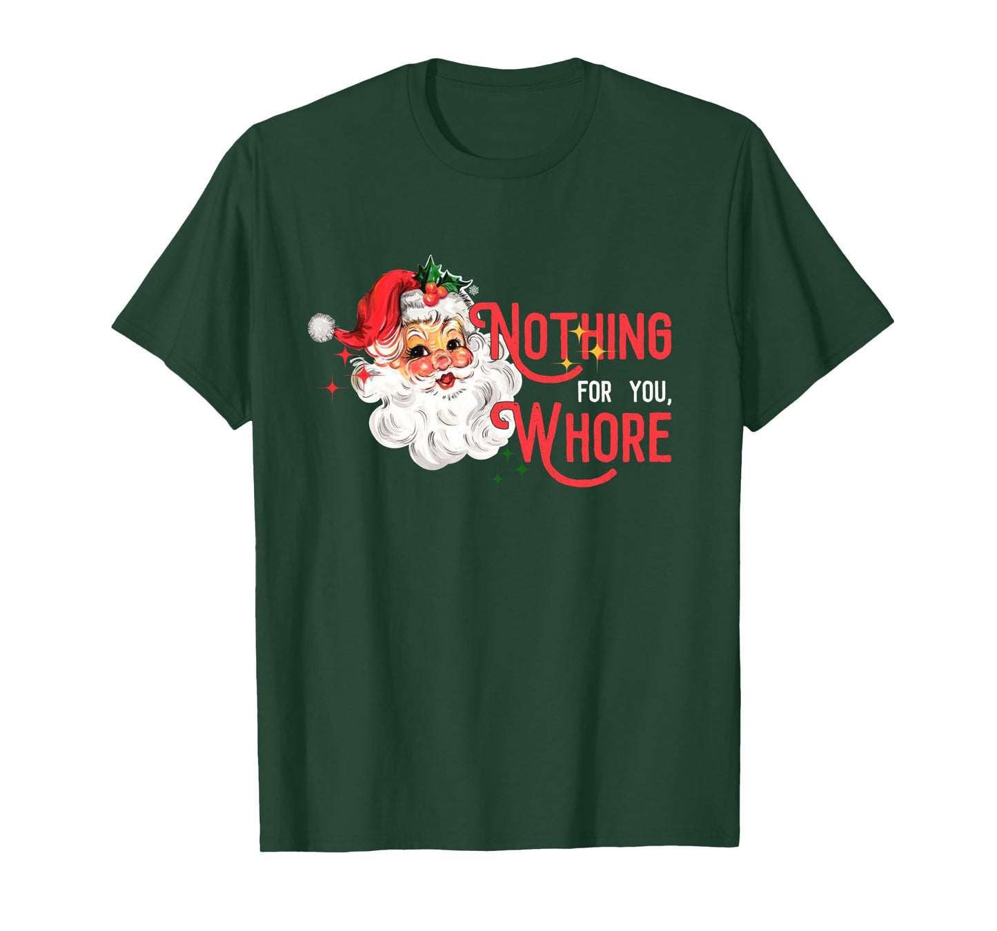 Nothing for You Whore Funny Santa Claus Christmas Vintage Long Sleeve T-Shirt