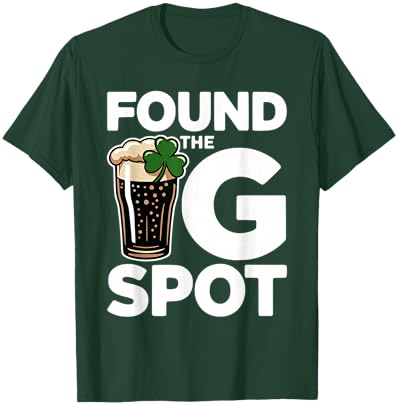 Found The G Spot Funny St Patricks Day T-Shirt