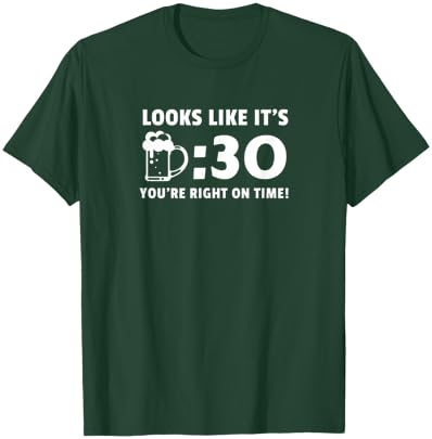 Looks Like It's Beer Thirty T-Shirt - T-Shirt | Forest