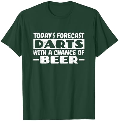 Today's Forecast Darts with A Chance of Beer Funny Darts T-Shirt - T-Shirt | Forest