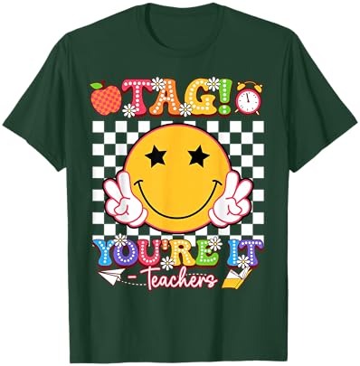 Dear Parents Tag You're It from Teacher Last Day of School T-Shirt - T-Shirt | Forest
