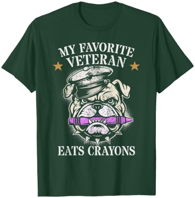 Cute My Favorite Veteran EATS Crayons Squad Military Corps T-Shirt - T-Shirt | Forest
