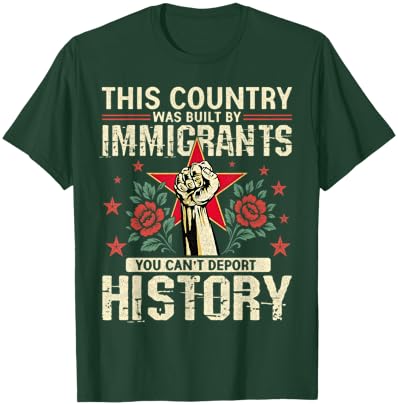 This Country Built by Immigrants Equality Message T-Shirt - T-Shirt | Forest